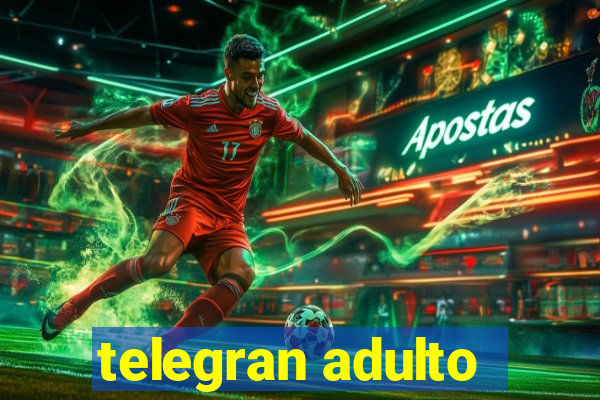 telegran adulto