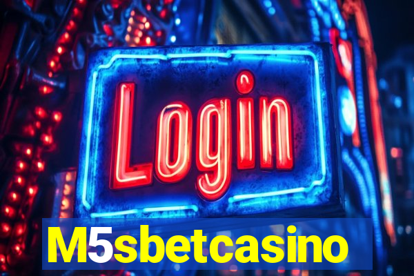 M5sbetcasino