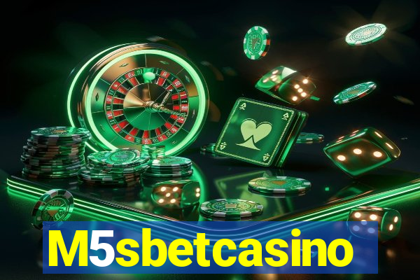 M5sbetcasino