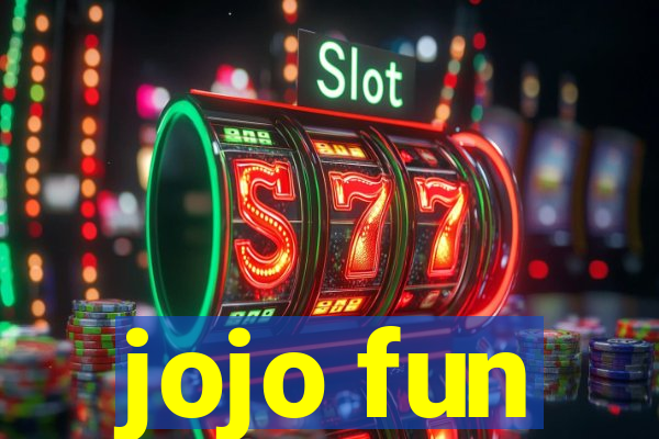 jojo fun