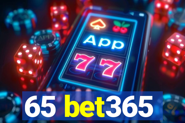 65 bet365