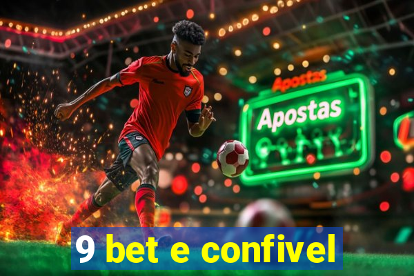 9 bet e confivel