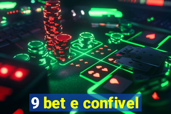 9 bet e confivel