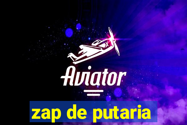 zap de putaria