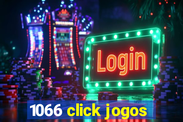 1066 click jogos