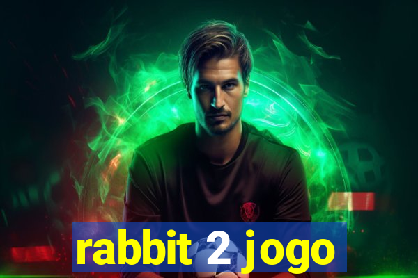 rabbit 2 jogo