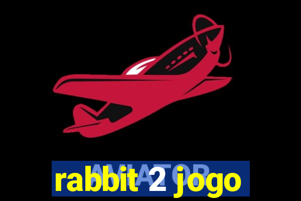 rabbit 2 jogo