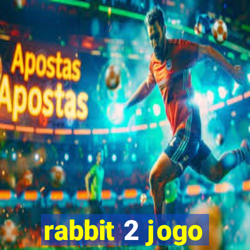 rabbit 2 jogo