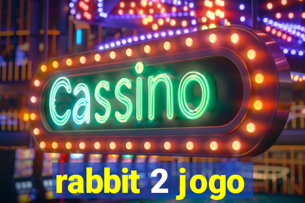 rabbit 2 jogo