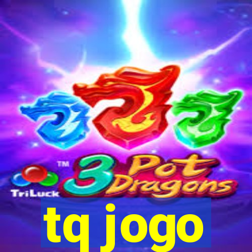 tq jogo