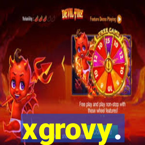 xgrovy.