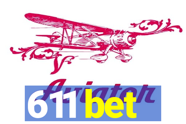 611 bet