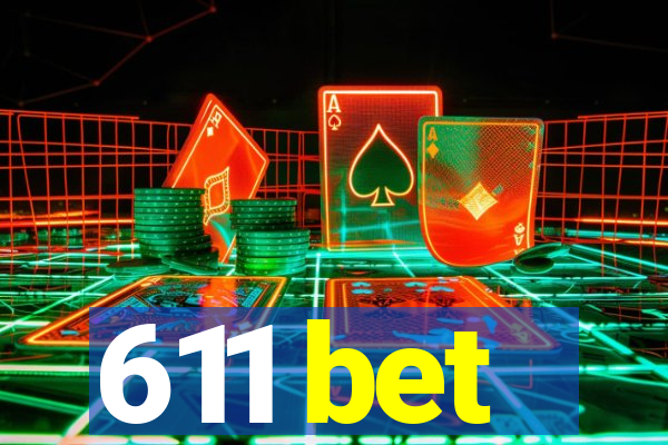 611 bet