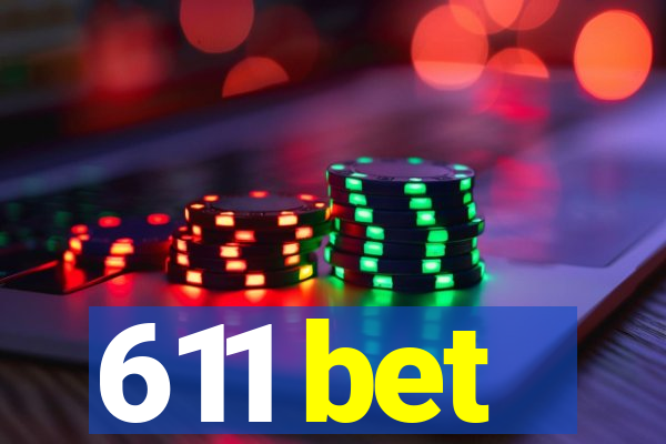 611 bet