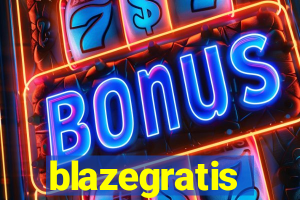 blazegratis