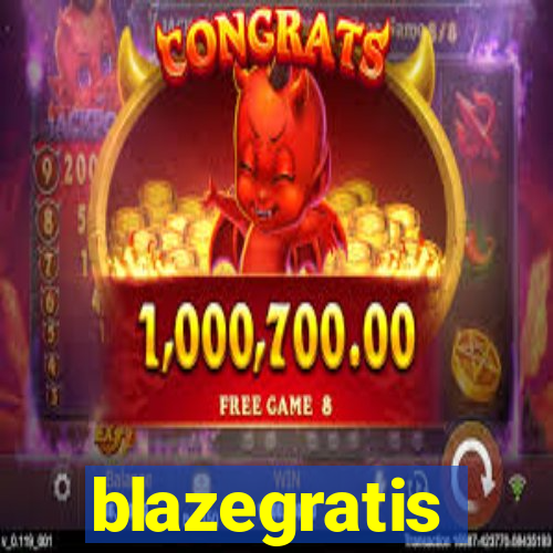 blazegratis