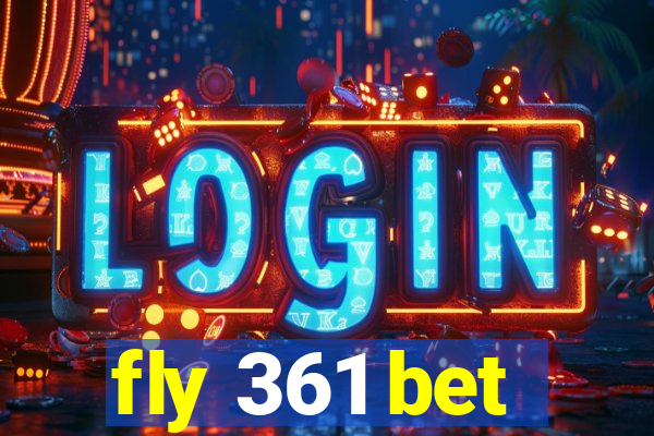 fly 361 bet