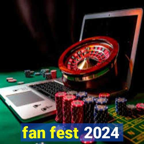 fan fest 2024