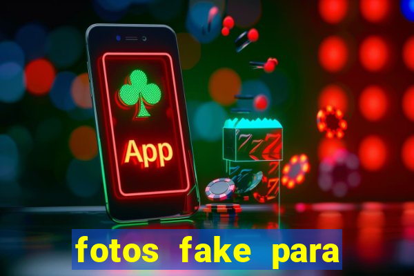 fotos fake para status do whatsapp