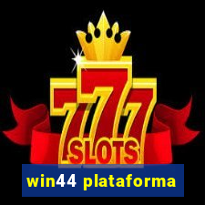 win44 plataforma