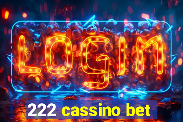 222 cassino bet