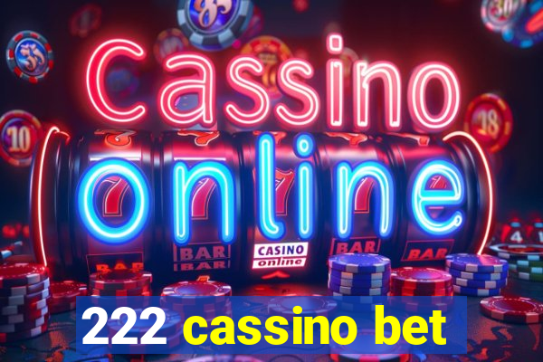 222 cassino bet