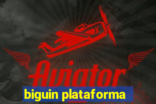 biguin plataforma