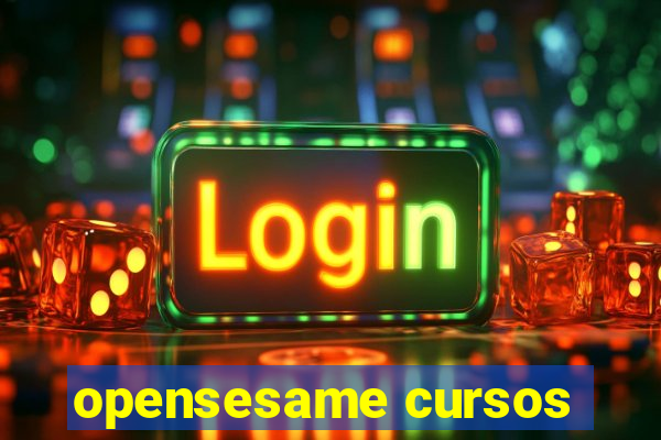 opensesame cursos