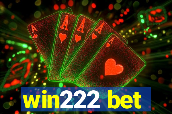 win222 bet