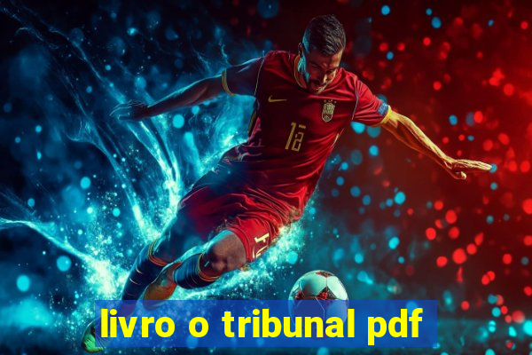 livro o tribunal pdf