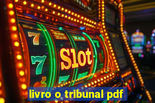 livro o tribunal pdf