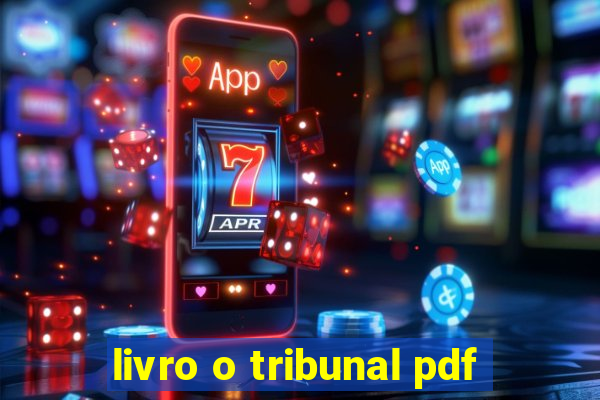 livro o tribunal pdf