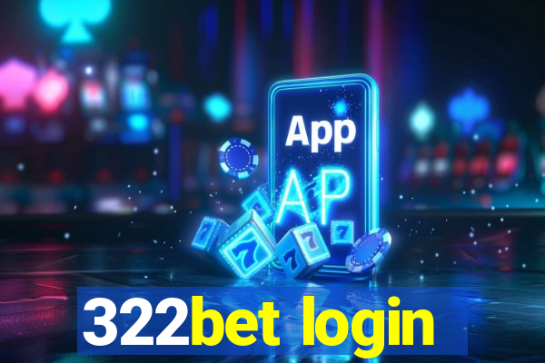 322bet login