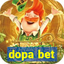 dopa bet