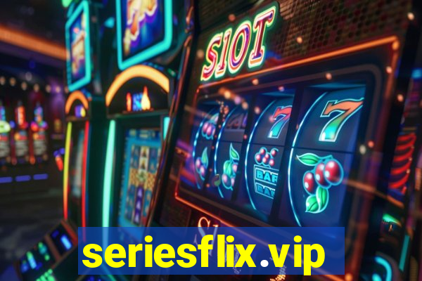 seriesflix.vip