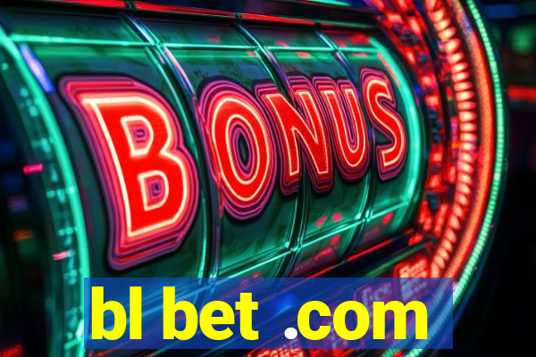 bl bet .com