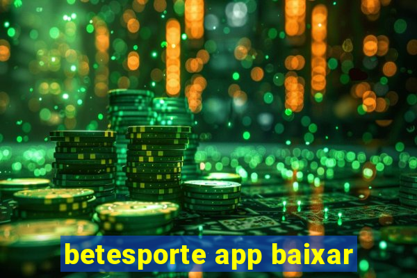 betesporte app baixar