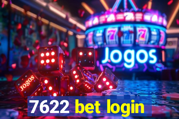 7622 bet login