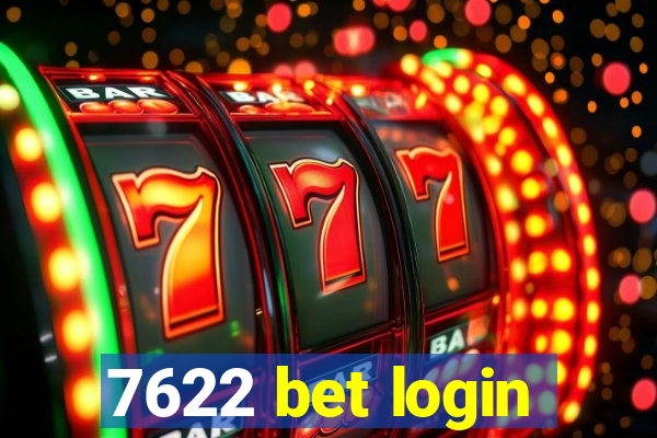 7622 bet login