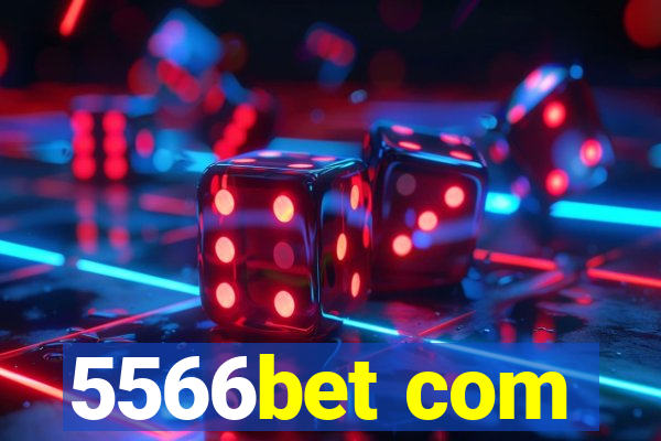 5566bet com