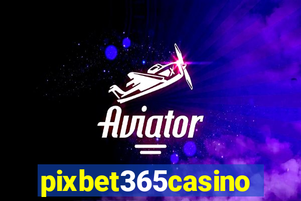 pixbet365casino