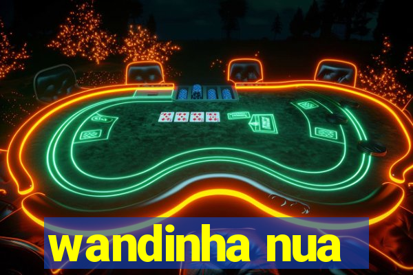 wandinha nua