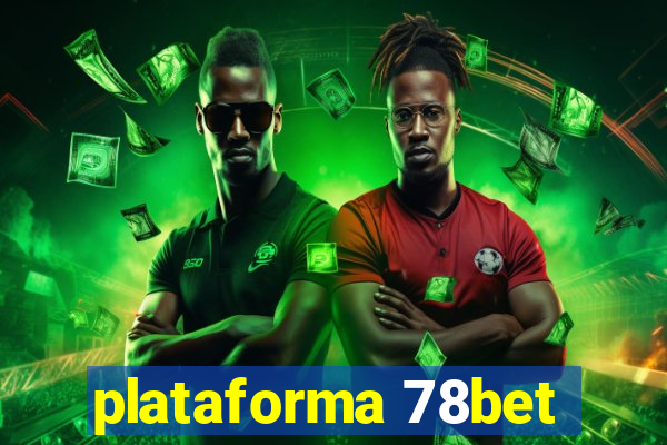 plataforma 78bet