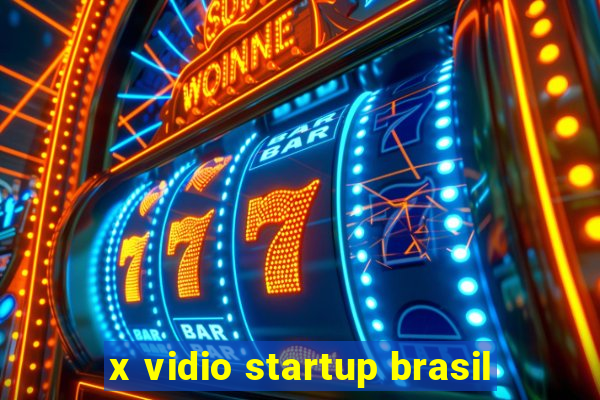 x vidio startup brasil