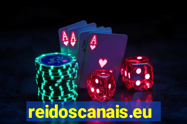 reidoscanais.eu