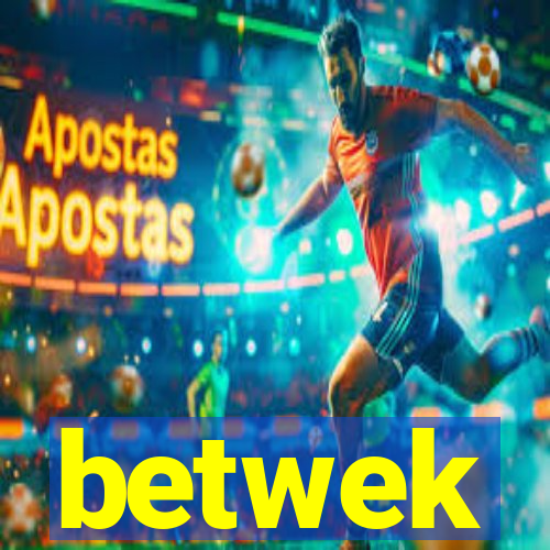 betwek