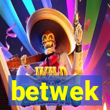 betwek