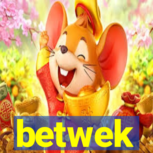 betwek