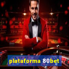 plataforma 80bet