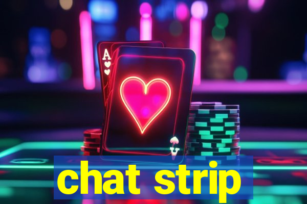 chat strip